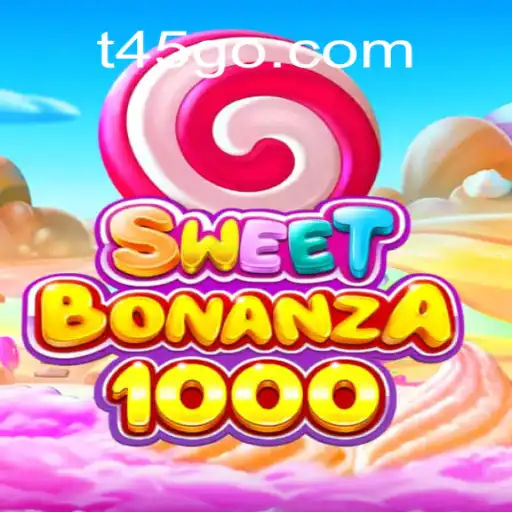 Descubra o Encanto do SweetBonanza1000 com T45.Com